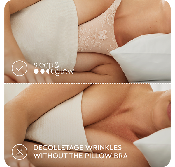  SLEEP & GLOW Pillow Bra Against Wrinkles Natural Silk